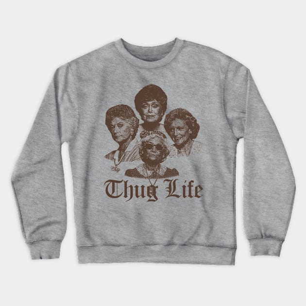 Golden Girls Crewneck Sweatshirt by TWISTED home of design